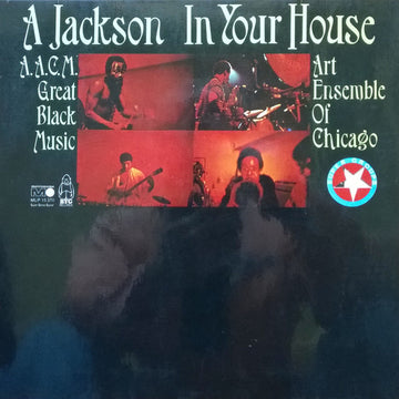 The Art Ensemble Of Chicago : A Jackson In Your House (LP, Album, RE, Gat)