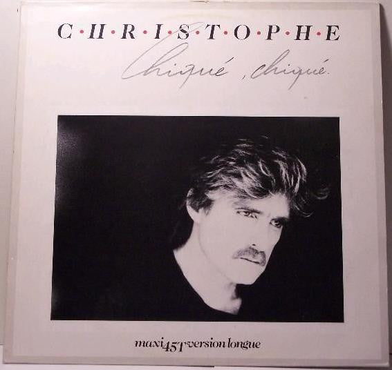 Christophe : Chiqué, Chiqué (12", Maxi)