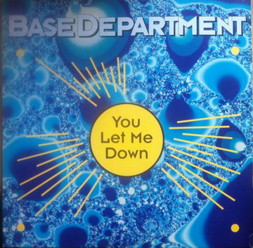 Base Department : You Let Me Down (12", Maxi)