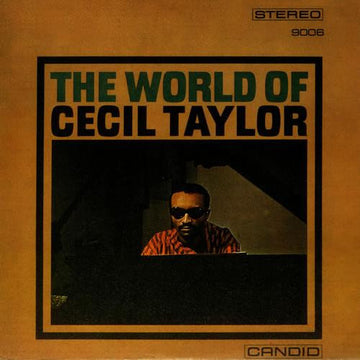 Cecil Taylor : The World Of Cecil Taylor (LP, Album, RE)