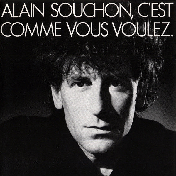 Alain Souchon : C'est Comme Vous Voulez. (LP, Album)