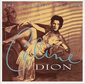 Céline Dion : The Colour Of My Love (CD, Album, RE)