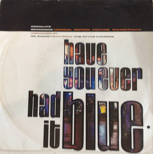 The Style Council : Have You Ever Had It Blue (7", Single)
