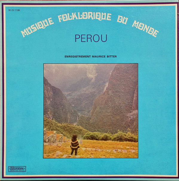 Maurice Bitter : Pérou (LP)