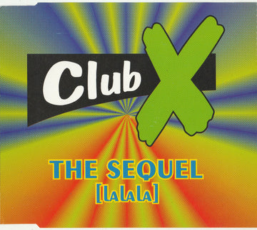 Club X : The Sequel (Lalala) (CD, Maxi)