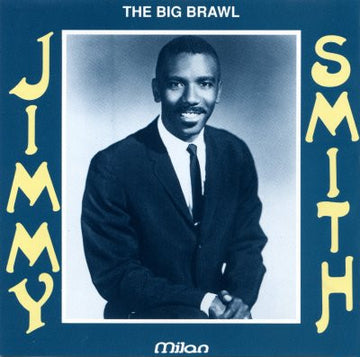 Jimmy Smith : The Big Brawl (CD)