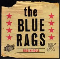 The Blue Rags : Rag-N-Roll (LP, Album)