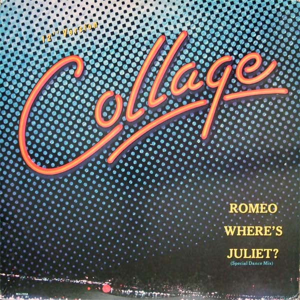 Collage (3) : Romeo Where's Juliet? (12")