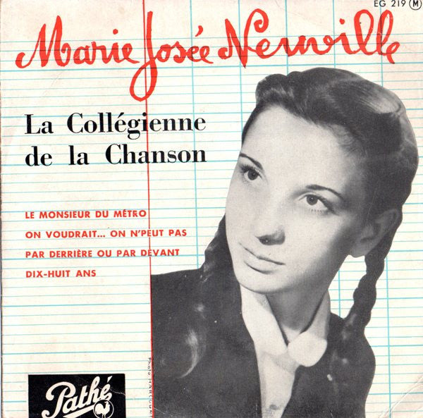 Marie Josée Neuville* : La Collégienne De La Chanson (7", EP)