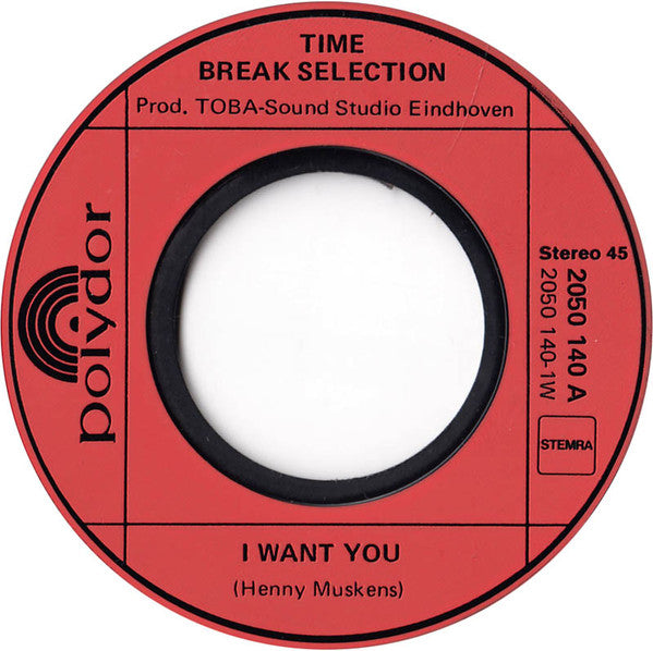 Time Break Selection : I Want You (7")