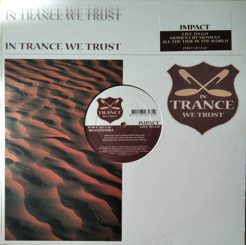 Impact : Live To Go / Moment By Moment / All The Time In The World (12")