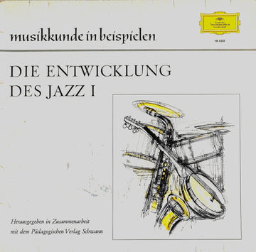 Various : Die Entwicklung Des Jazz I (LP, Comp)