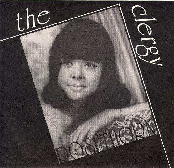 The Clergy (3) : Rosethorn  (7", Single)