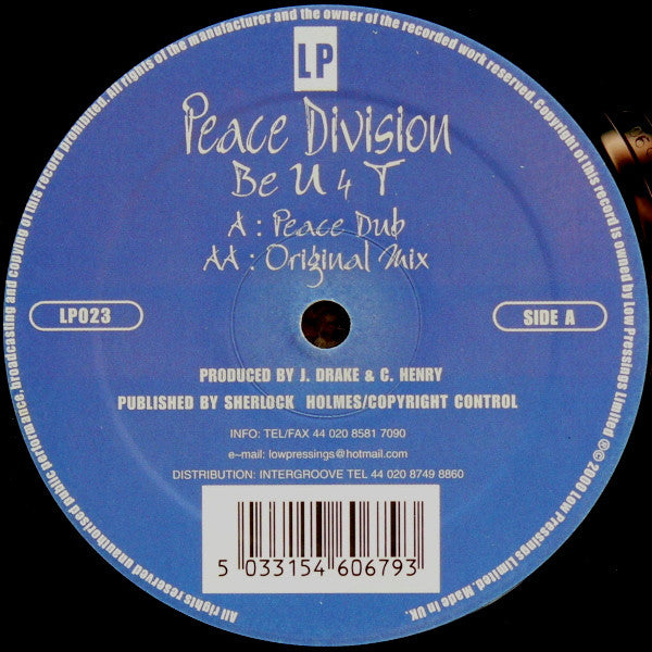 Peace Division : Be U 4 T (12")