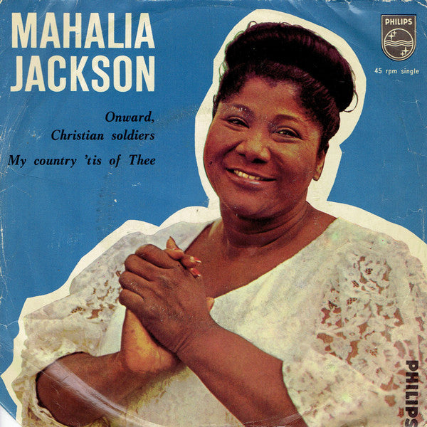 Mahalia Jackson : Onward, Christian Soldiers (7", Single)