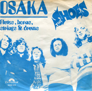 The Shoes : Osaka (7")