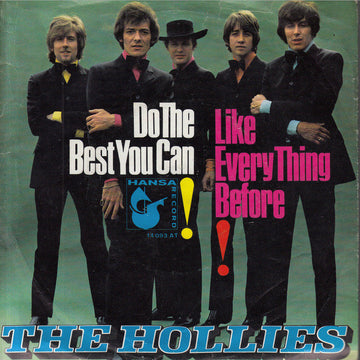 The Hollies : Do The Best You Can / Like Every Thing Before (7", Single)