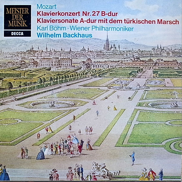 Wolfgang Amadeus Mozart, Karl Böhm, Wiener Philharmoniker, Wilhelm Backhaus : Klavierkonzert Nr. 27 B-dur / Klaviersonate A-dur Mit Dem Türkischen Marsch (LP, Album, RE)