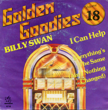 Billy Swan : I Can Help / Everything's The Same (Ain't Nothing Changed) (7", Single)