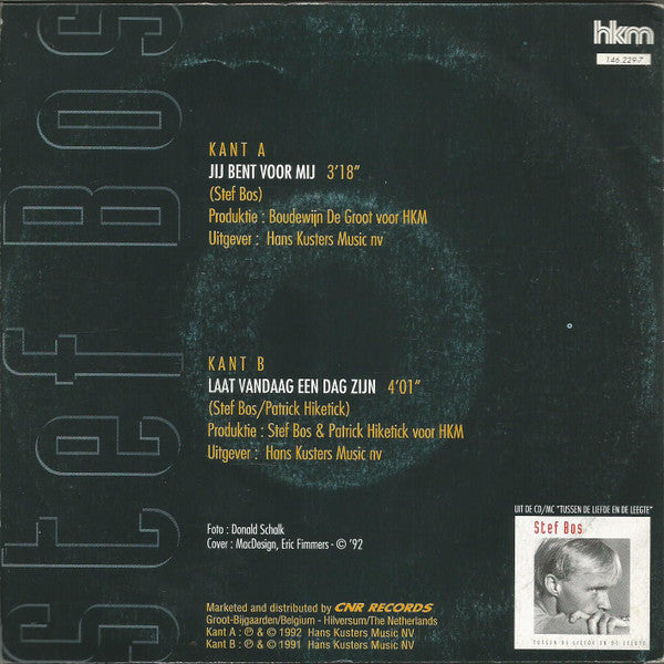 Stef Bos : Jij Bent Voor Mij (7", Single)