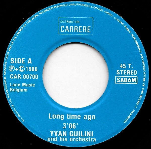 Yvan Guilini : Long Time Ago (7", Single)