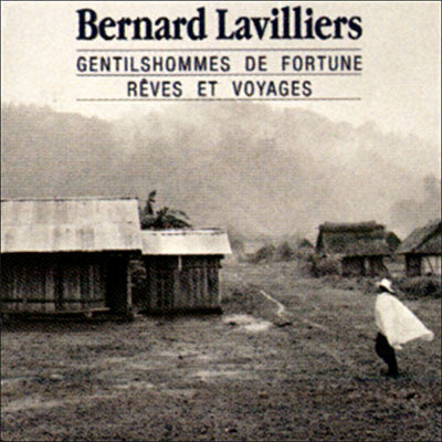 Bernard Lavilliers : Gentilshommes De Fortune (LP, Comp)