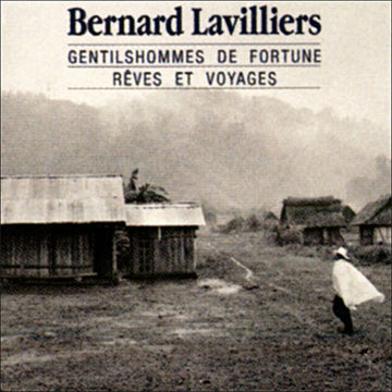 Bernard Lavilliers : Gentilshommes De Fortune (LP, Comp)