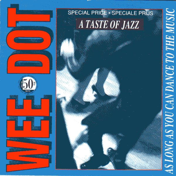 Various : Wee-Dot (As Long As You Can Dance To The Music) (CD, Comp)