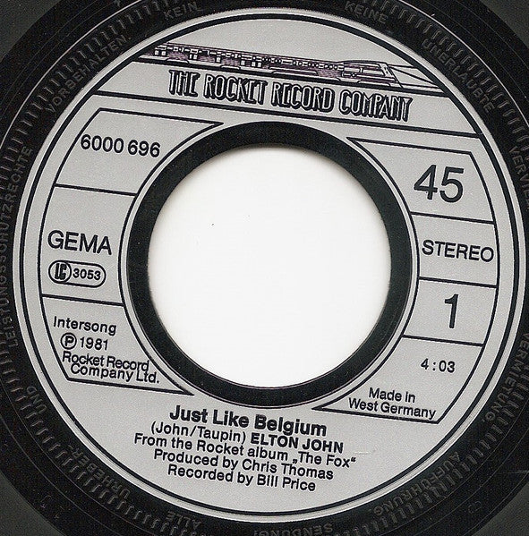 Elton John : Just Like Belgium / Can't Get Over Getting Over Losing You (7", Single)