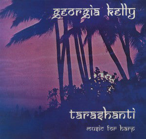 Georgia Kelly : Tarashanti (Music For Harp) (LP, Album)