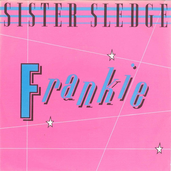 Sister Sledge : Frankie (7", Single)