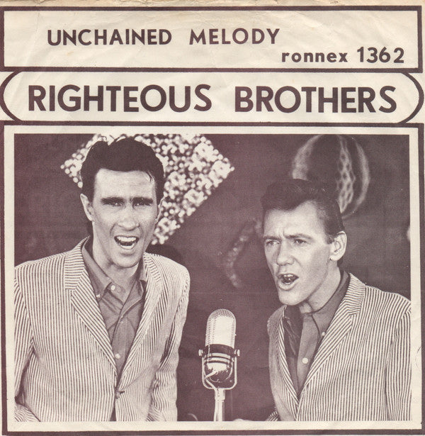 The Righteous Brothers : Unchained Melody / Hung On You (7")