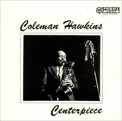 Coleman Hawkins : Centerpiece (LP)