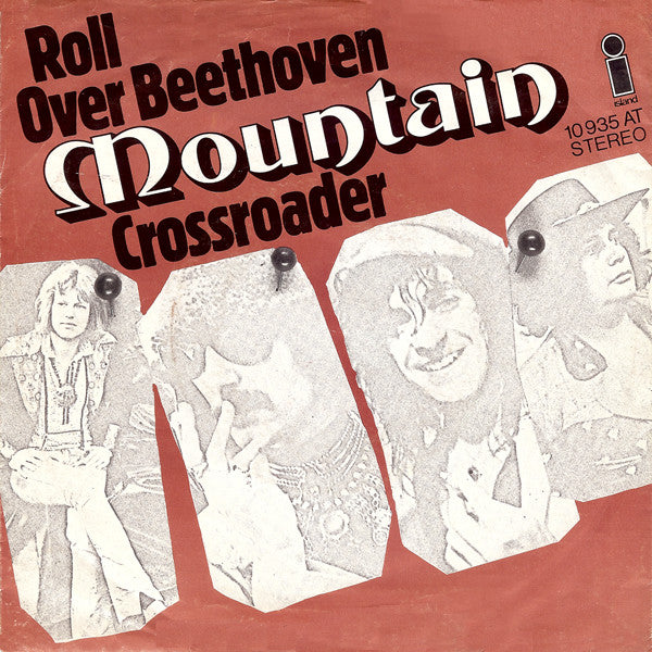 Mountain : Roll Over Beethoven / Crossroader (7", Single)