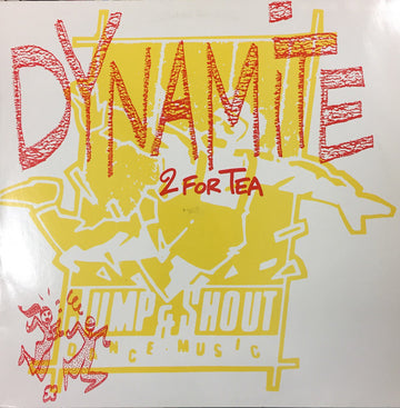 2 For Tea : Dynamite (12")