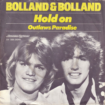 Bolland & Bolland : Hold On (7", Single)