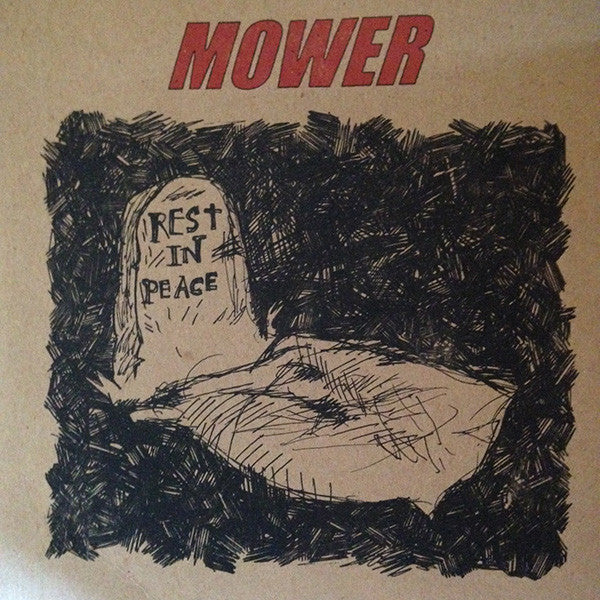 Mower (3) : Rest In Peace (7", Single)
