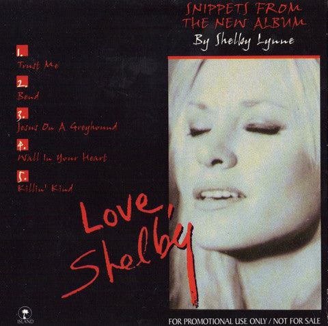 Shelby Lynne : Love, Shelby (Snippets From The New Album By Shelby Lynne) (CD, Promo, Smplr)
