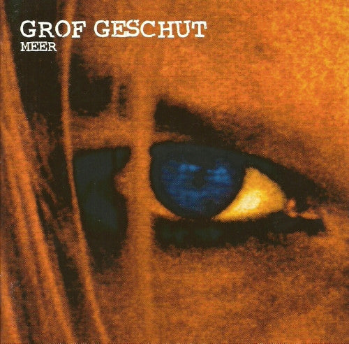 Grof Geschut : Meer (CD, Album)