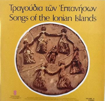 Various : Τραγούδια Τών Επτανήσων / Songs Of The Ionian Islands (LP, Comp)