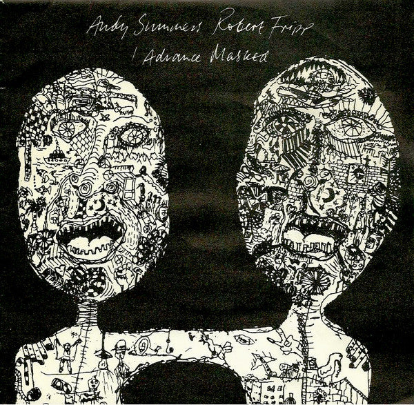 Andy Summers & Robert Fripp : I Advance Masked (7", Single)