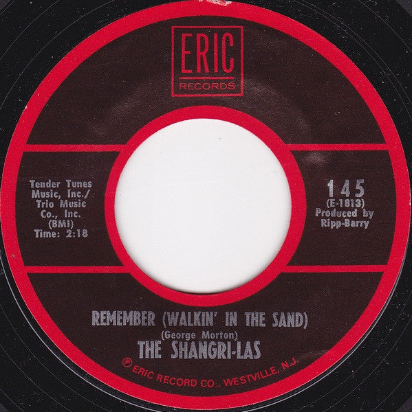 The Shangri-Las : Remember (Walkin' In The Sand) / Give Us Your Blessings (7", Single, Mono, Styrene)