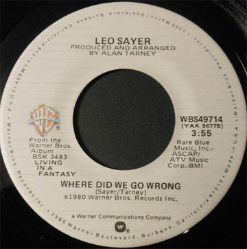 Leo Sayer : Where Did We Go Wrong (7")