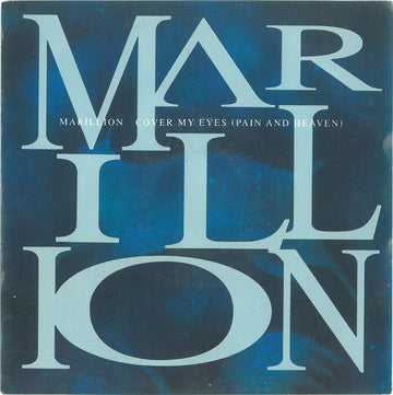 Marillion : Cover My Eyes (Pain And Heaven) (7", Single)