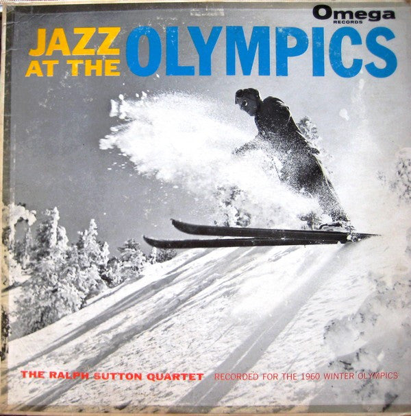 The Ralph Sutton Quartet : Jazz At The Olympics (LP, Album, Mono)