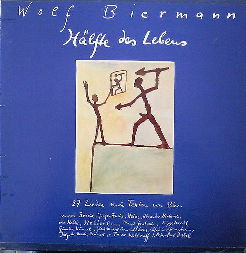 Wolf Biermann : Hälfte Des Lebens (LP, Album)