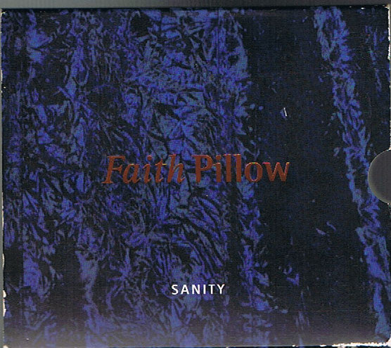 Faith Pillow : Sanity (CD, Album)