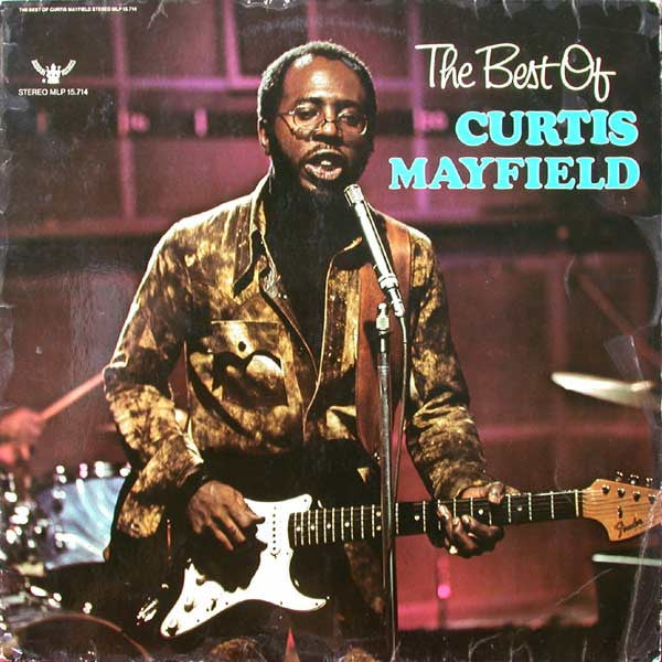 Curtis Mayfield : The Best Of Curtis Mayfield (LP, Comp)