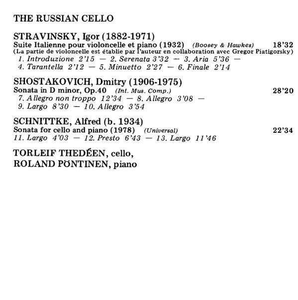 Igor Stravinsky, Dmitri Shostakovich, Alfred Schnittke, Torleif Thedéen, Roland Pöntinen : The Russian Cello (CD, Album, RE)