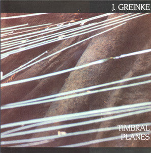 Jeff Greinke : Timbral Planes (LP, Album)